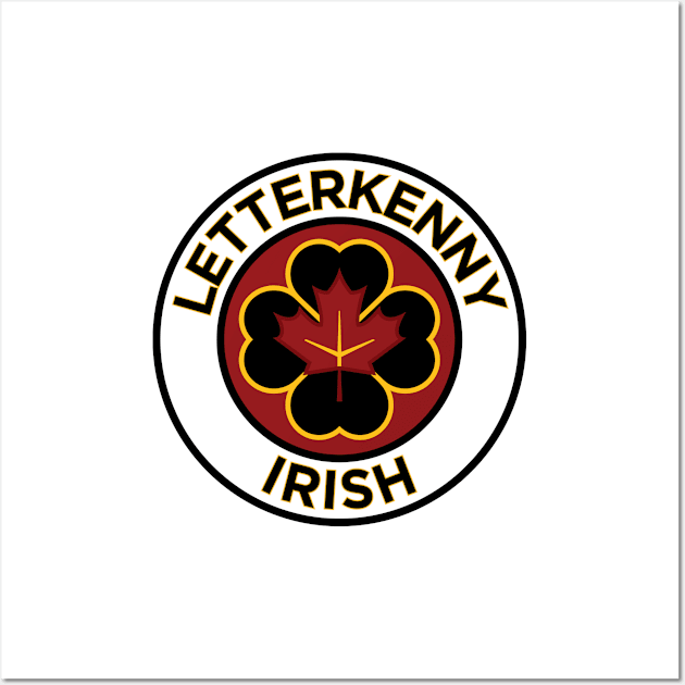 Letterkenny Irish Wall Art by Infectee